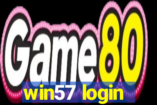 win57 login