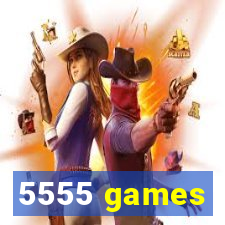 5555 games