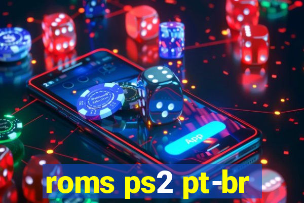 roms ps2 pt-br