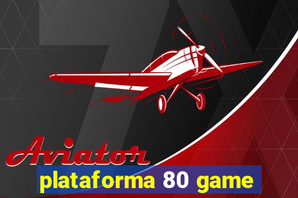 plataforma 80 game