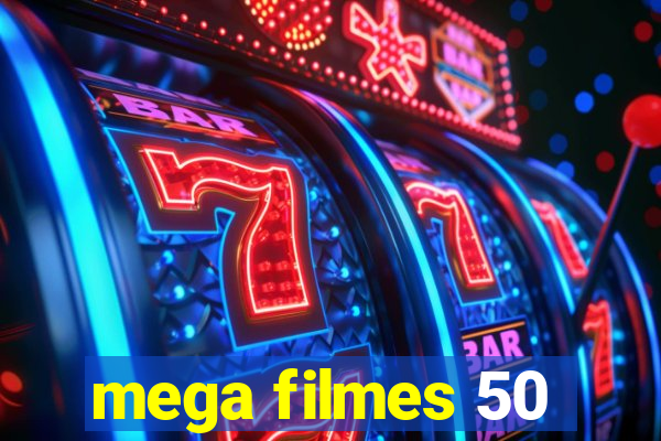 mega filmes 50