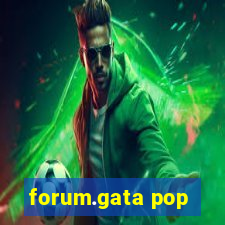 forum.gata pop