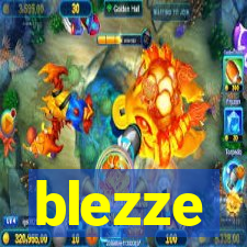 blezze