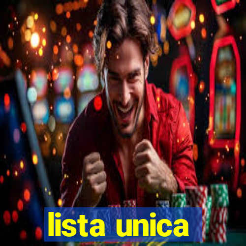 lista unica