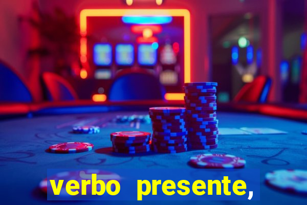 verbo presente, passado e futuro 3 ano