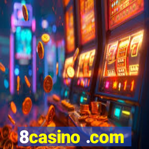 8casino .com