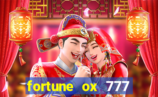 fortune ox 777 fortuna 77