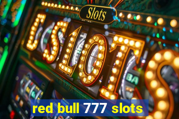 red bull 777 slots