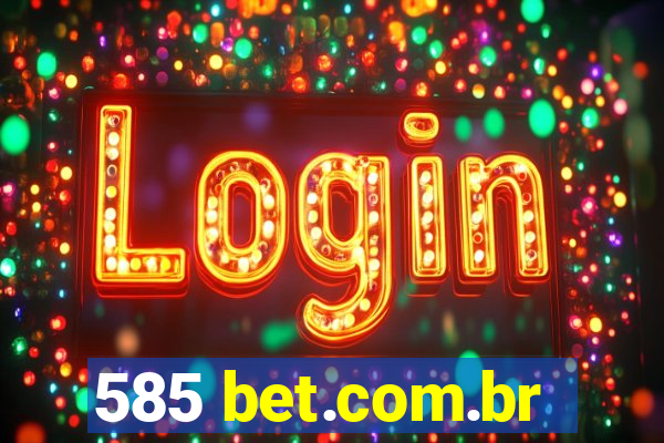 585 bet.com.br