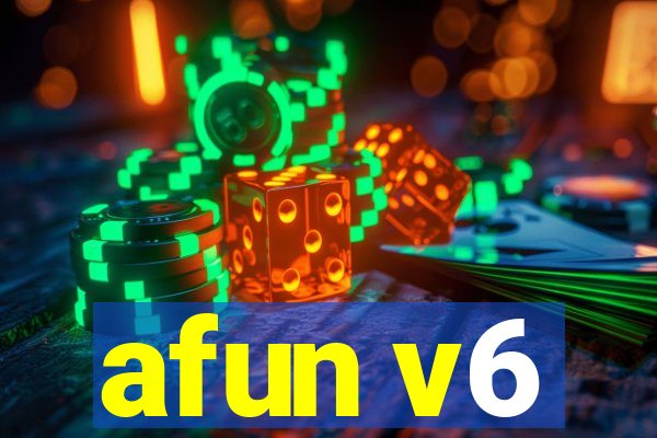 afun v6