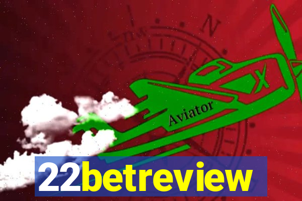 22betreview