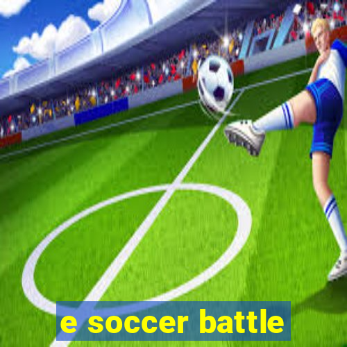 e soccer battle