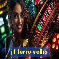 jf ferro velho