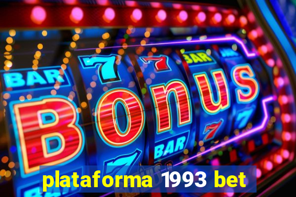 plataforma 1993 bet