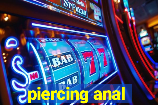 piercing anal