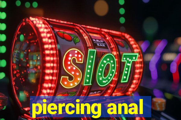 piercing anal