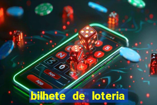 bilhete de loteria onde assistir