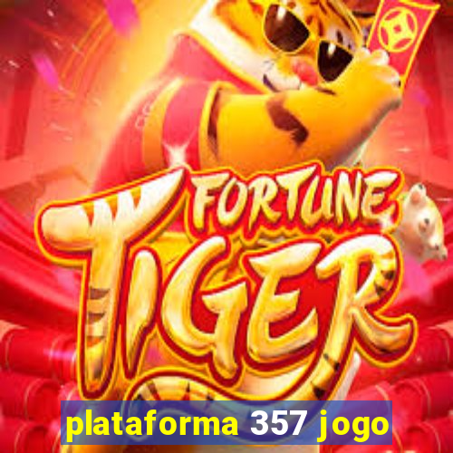 plataforma 357 jogo