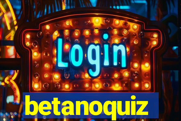 betanoquiz