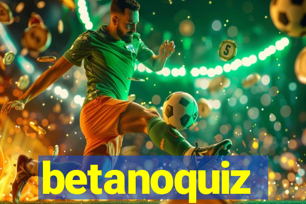 betanoquiz