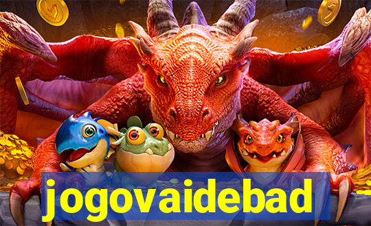 jogovaidebad