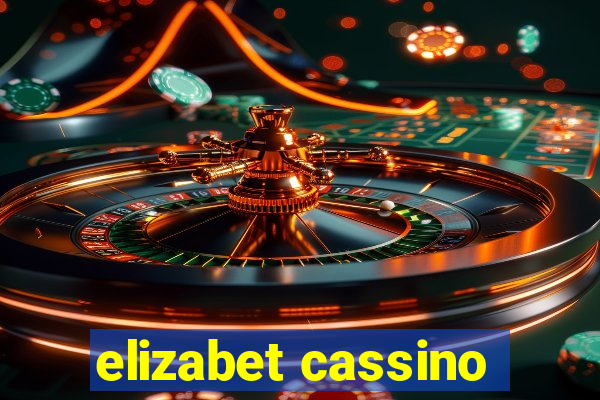 elizabet cassino