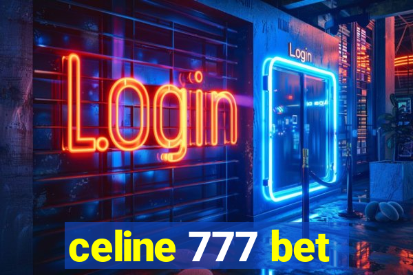 celine 777 bet