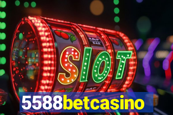 5588betcasino