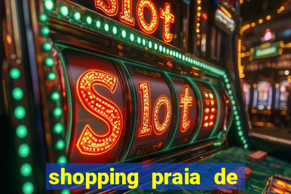 shopping praia de belas cinema