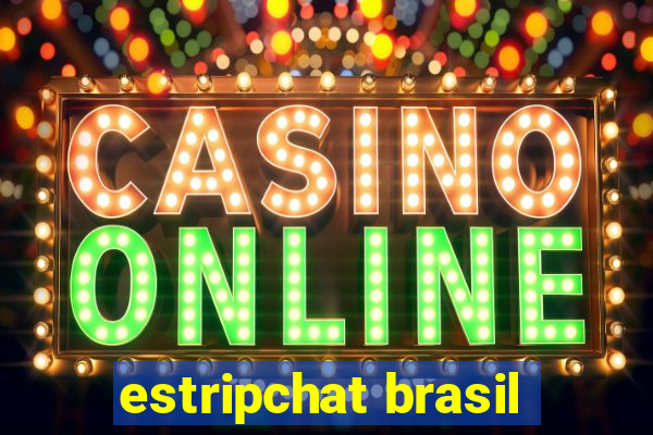 estripchat brasil