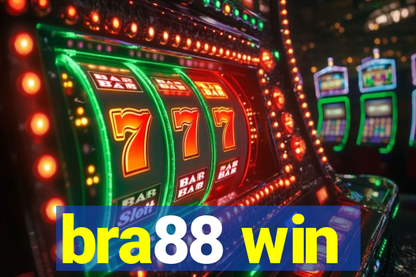 bra88 win