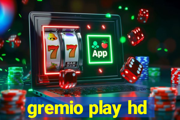 gremio play hd