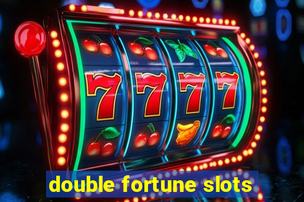 double fortune slots