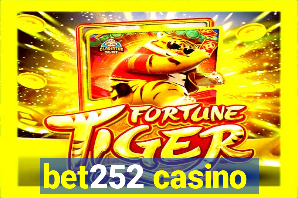 bet252 casino