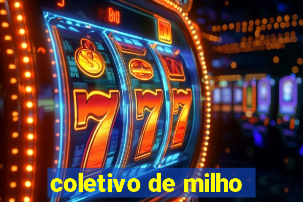 coletivo de milho