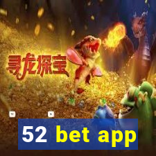 52 bet app