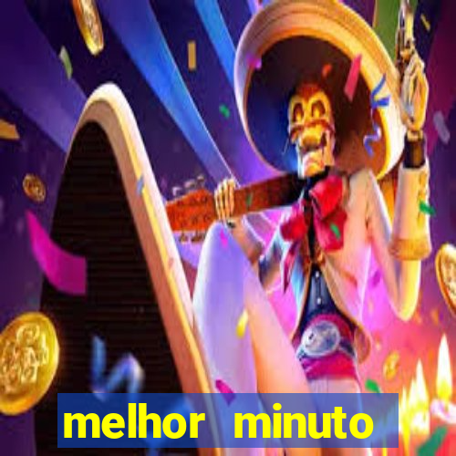 melhor minuto fortune ox