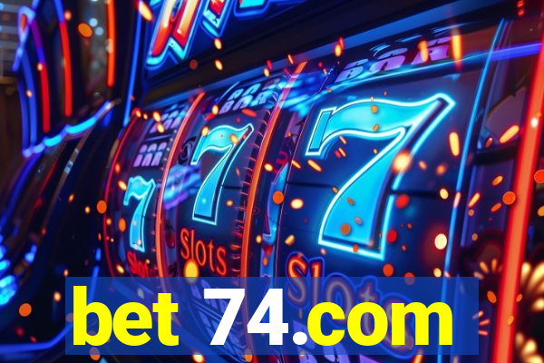 bet 74.com