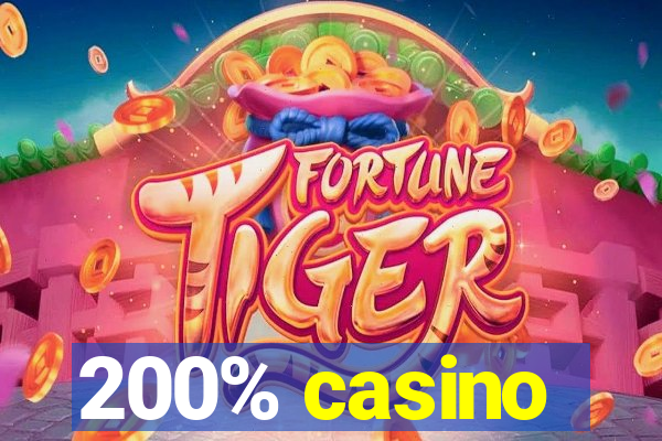 200% casino