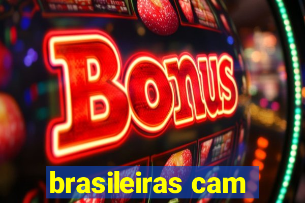 brasileiras cam