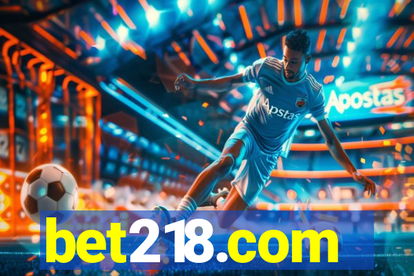 bet218.com