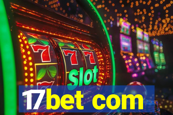 17bet com