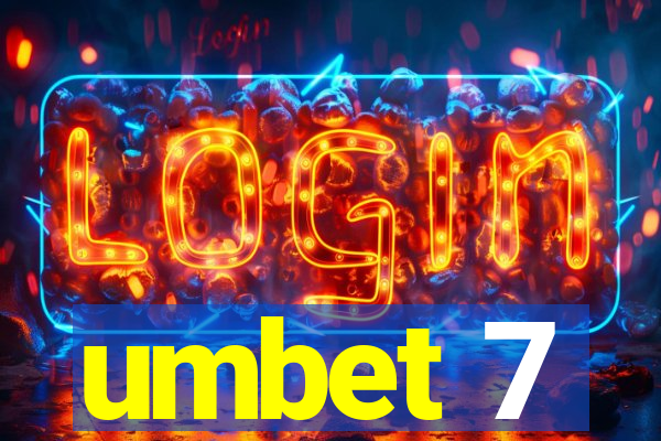 umbet 7