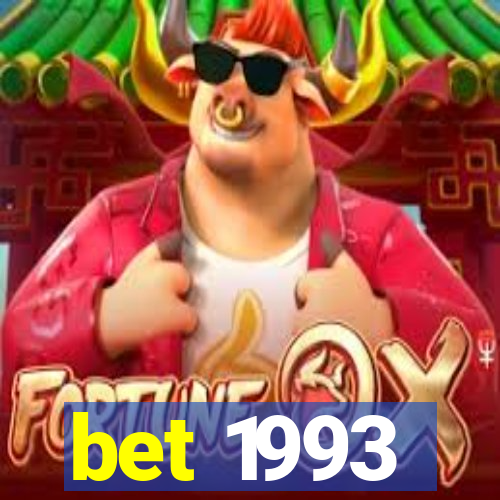 bet 1993