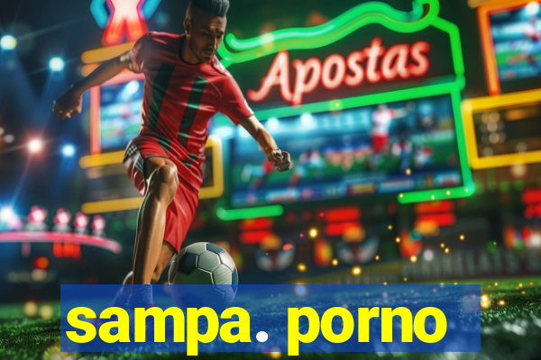 sampa. porno