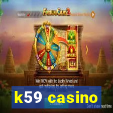 k59 casino