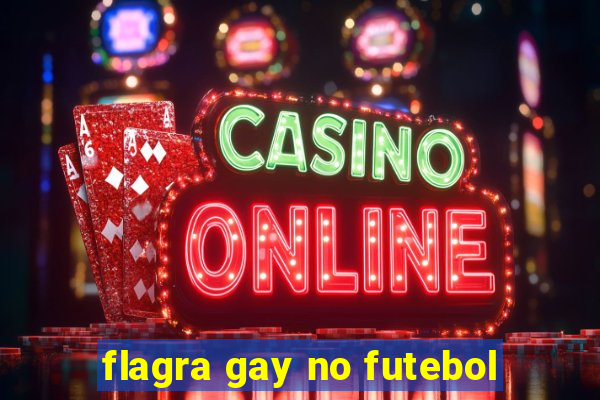 flagra gay no futebol