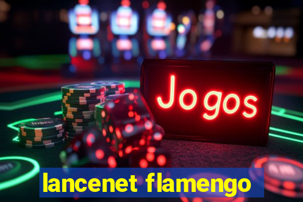 lancenet flamengo