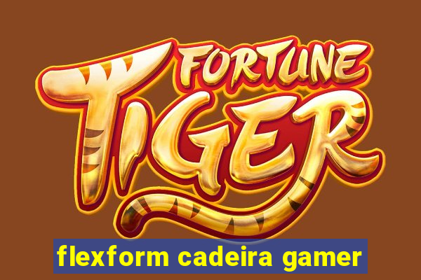 flexform cadeira gamer