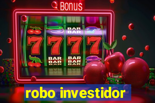 robo investidor